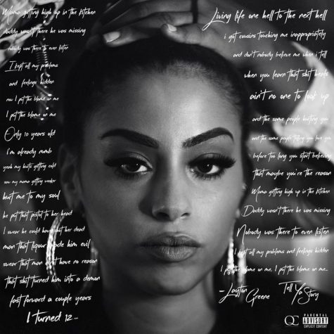 Newcomer Layton Greene doesn't hold back in her seven-song debut EP, Tell Ya Story. In